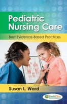 Pediatric Nursing Care: Best Evidence Based Practices