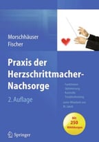 Praxis Der Herzschrittmacher-Nachsorge, 2. Auflage