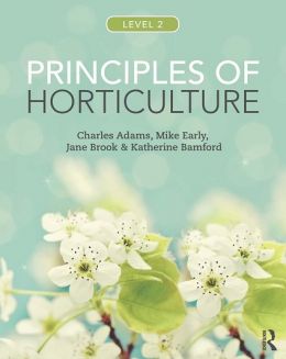 Principles Of Horticulture: Level 2, 7Th Edition
