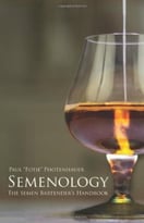 Semenology – The Semen Bartender’S Handbook