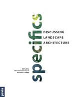 Specifics: Discussing Landscape Architecture