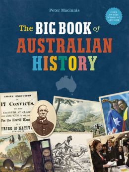 The Big Book Of Australian History
