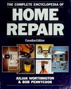 The Complete Encyclopedia Of Home Repair