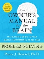 The Owner’S Manual For The Brain: Problem-Solving