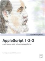 Applescript 1-2-3: A Self-Paced Guide To Learning Applescript