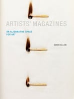 Artists’ Magazines: An Alternative Space For Art