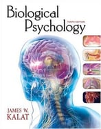 Biological Psychology, 10th Edition