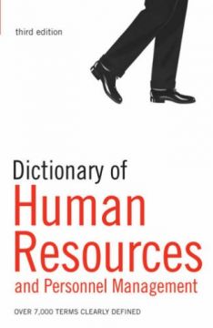Dictionary Of Human Resources And Personnel Management: Over 6,000 Terms Clearly Defined, 3Rd Edition
