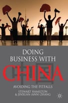 Doing Business With China: Avoiding The Pitfalls