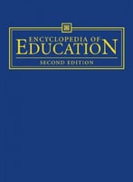 Encyclopedia Of Education, 2nd Edition