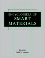 Encyclopedia Of Smart Materials