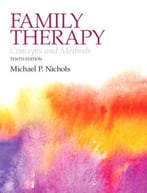 Family Therapy: Concepts And Methods