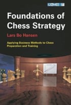 Foundations Of Chess Strategy