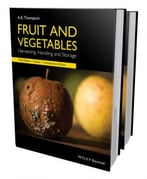 Fruit And Vegetables: Harvesting, Handling And Storage, 3rd Edition