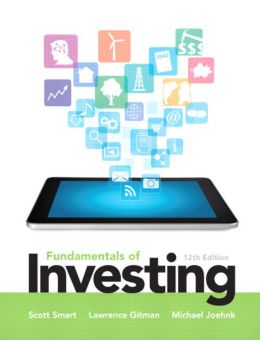 Fundamentals Of Investing, 12Th Edition