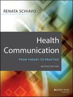 Health Communication: From Theory To Practice, 2nd Edition
