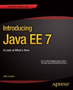 Introducing Java Ee 7: A Look At What’S New