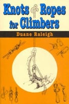Knots & Ropes For Climbers