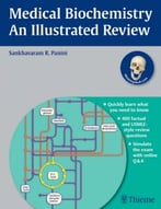 Medical Biochemistry – An Illustrated Review