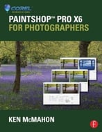 Paintshop Pro X6 For Photographers