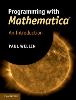 Programming With Mathematica®: An Introduction