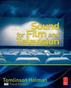 Sound For Film And Television, Third Edition