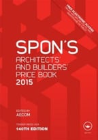 Spon’S Architects’ And Builders’ Price Book 2015