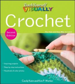 Teach Yourself Visually Crochet, 2Nd Edition
