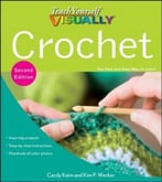 Teach Yourself Visually Crochet, 2nd Edition