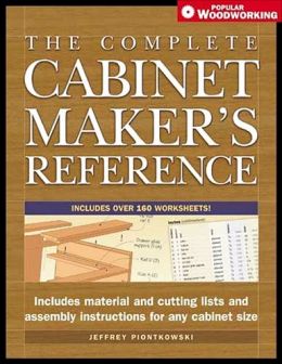 The Complete Cabinetmaker’S Reference