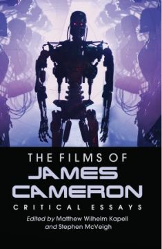The Films Of James Cameron: Critical Essays