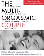 The Multi-Orgasmic Couple: Sexual Secrets Every Couple Should Know