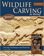 Wildlife Carving In Relief: Carving Techniques And Patterns, 2nd Edition