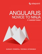 Angularjs: Novice To Ninja