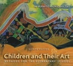 Children And Their Art: Methods For The Elementary School, 8th Edition