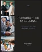Fundamentals Of Selling: Customers For Life Through Service, 12th Edition