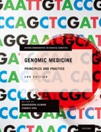 Genomic Medicine: Principles And Practice, 2nd Edition