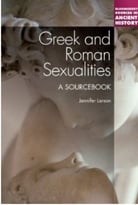 Greek And Roman Sexualities: A Sourcebook