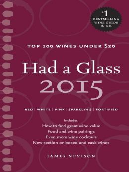 Had A Glass 2015: Top 100 Wines Under $20
