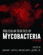 Molecular Genetics Of Mycobacteria, 2nd Edition