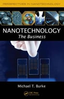 Nanotechnology: The Business