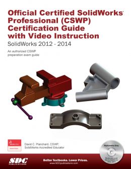 Official Certified Solidworks Professional (Cswp) Certification Guide With Video Instruction