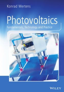 Photovoltaics – Fundamentals, Technology And Practice