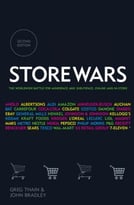 Store Wars: The Worldwide Battle For Mindspace And Shelfspace, Online And In-Store, 2nd Edition