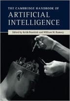 The Cambridge Handbook Of Artificial Intelligence