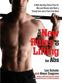 The New Rules Of Lifting For Abs