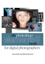 The Photoshop Elements 9 Book For Digital Photographers