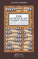 The Science Of Computing: Shaping A Discipline
