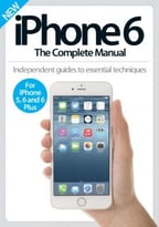 Iphone 6: The Complete Manual 2014