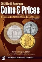 2012 North American Coins & Prices: A Guide To U.S., Canadian And Mexican Coins (21st Edition)